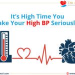 It’s High Time You Take Your High BP Seriously!