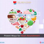 Potent Ways for Heart Nourishment