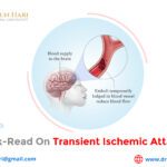 A Quick-Read on Transient Ischemic Attack