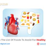 Here’s the List of Foods to Avoid for Healthy Heart