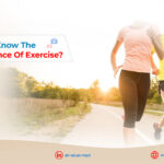 Do You Know the Importance of Exercise?