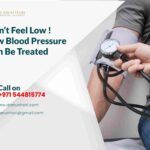 Don’t Feel Low! Low Blood Pressure Can Be Treated!