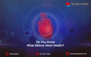 Read more about the article Do You Know What Affects Heart Health?