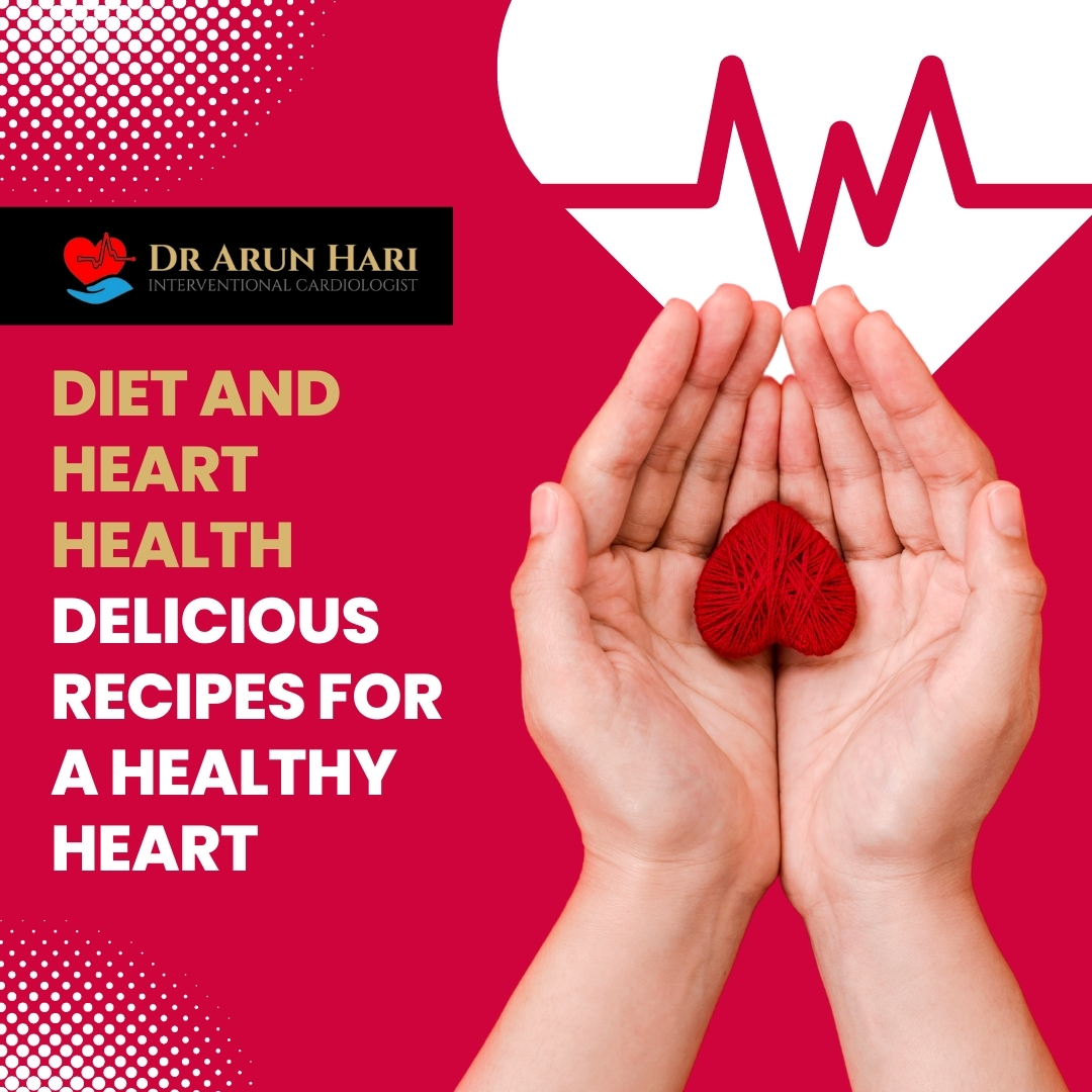 Read more about the article Diet and Heart Health: Delicious Recipes for a Healthy Heart