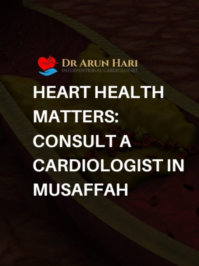 Read more about the article Heart Health Matters: Consult a Cardiologist in Musaffah