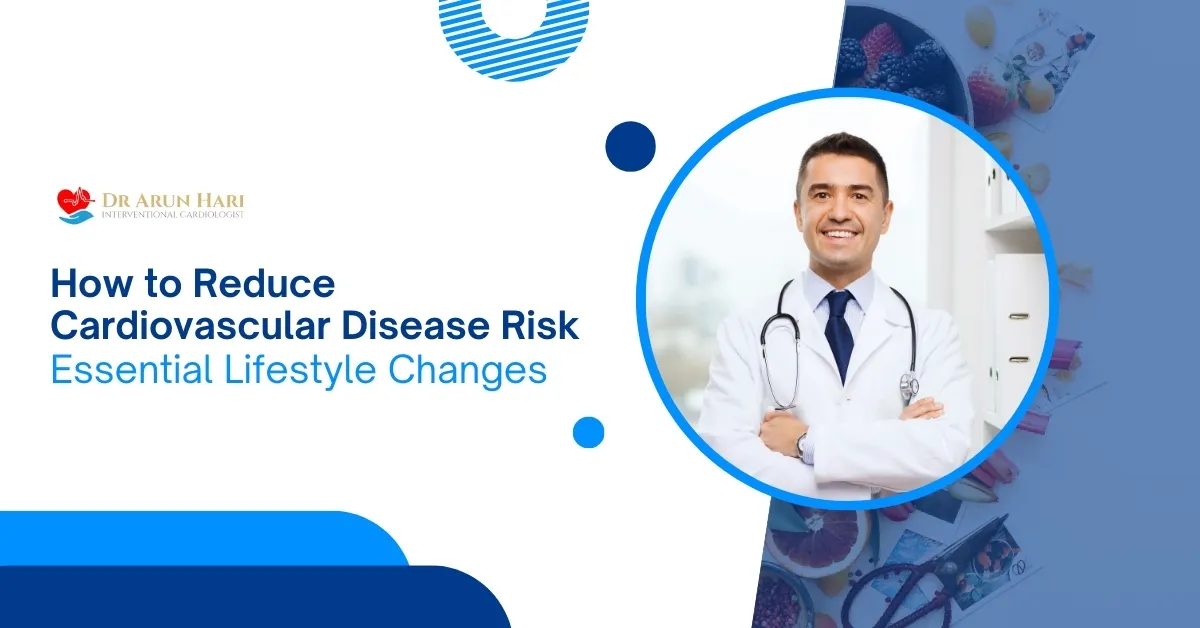 You are currently viewing How to Reduce Cardiovascular Disease Risk: Essential Lifestyle Changes