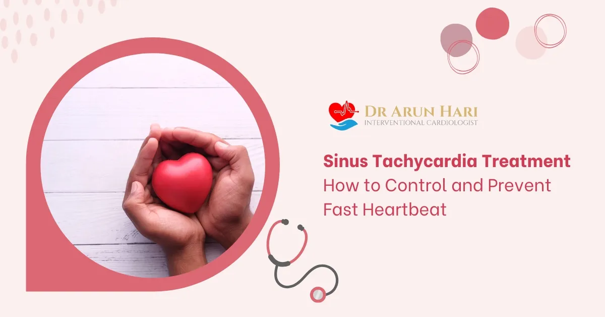 You are currently viewing Sinus Tachycardia Treatment: How to Control and Prevent Fast Heartbeat