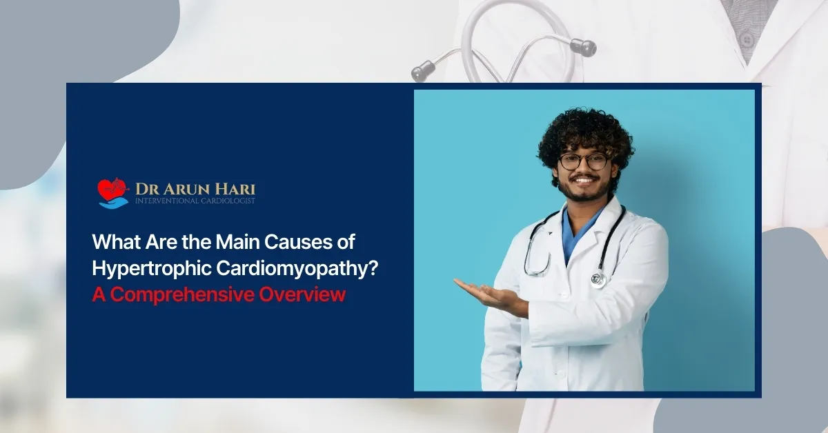 You are currently viewing What Are the Main Causes of Hypertrophic Cardiomyopathy? A Comprehensive Overview