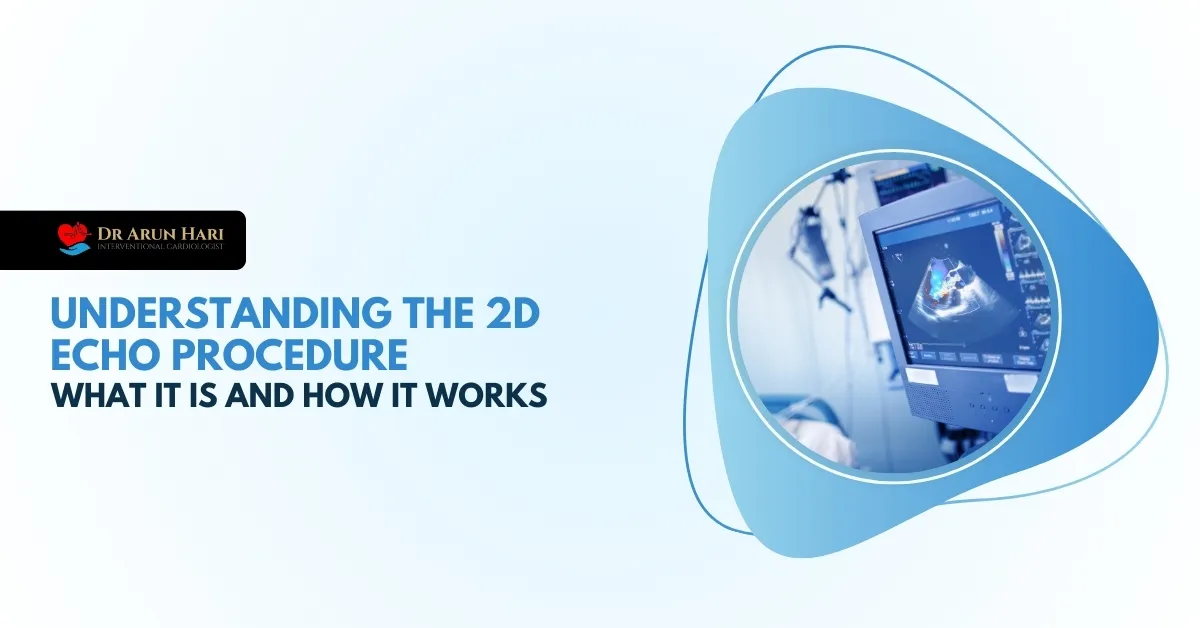 Read more about the article Understanding the 2D Echo Procedure: What It Is and How It Works?