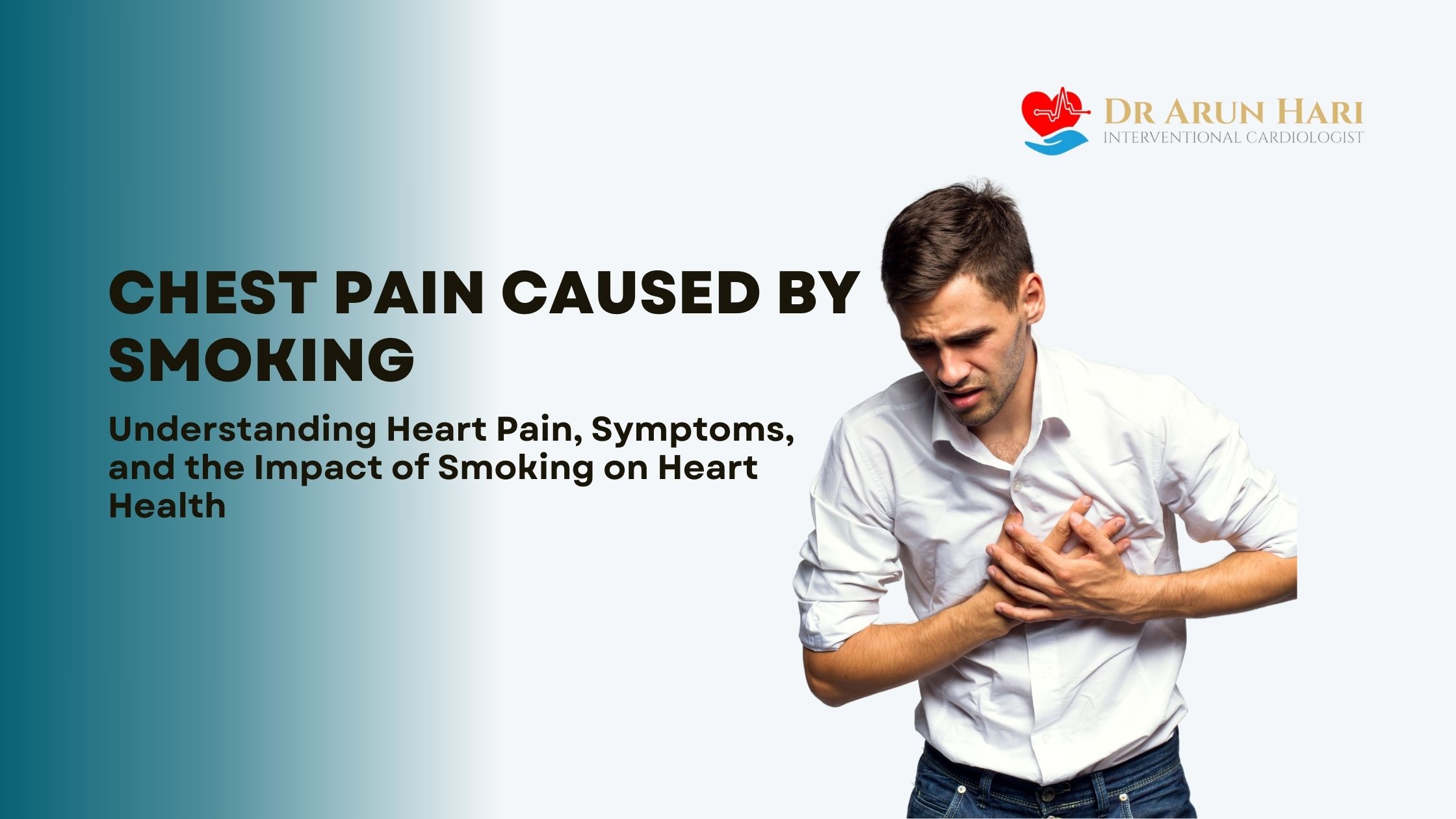 Read more about the article Chest Pain Caused by Smoking: Understanding Heart Pain, Symptoms, and the Impact of Smoking on Heart Health