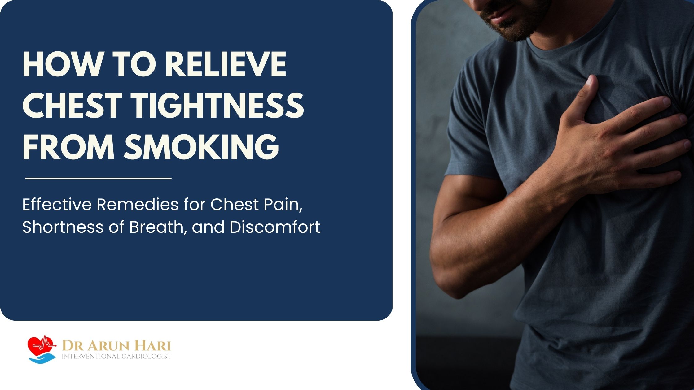 Read more about the article How to Relieve Chest Tightness from Smoking: Effective Remedies for Chest Pain, Shortness of Breath, and Discomfort