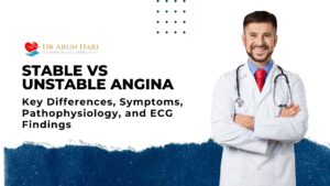 Read more about the article Stable vs Unstable Angina: Key Differences, Symptoms, Pathophysiology, and ECG Findings