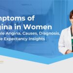 Symptoms of Angina in Women – Unstable Angina, Causes, Diagnosis, and Life Expectancy Insights