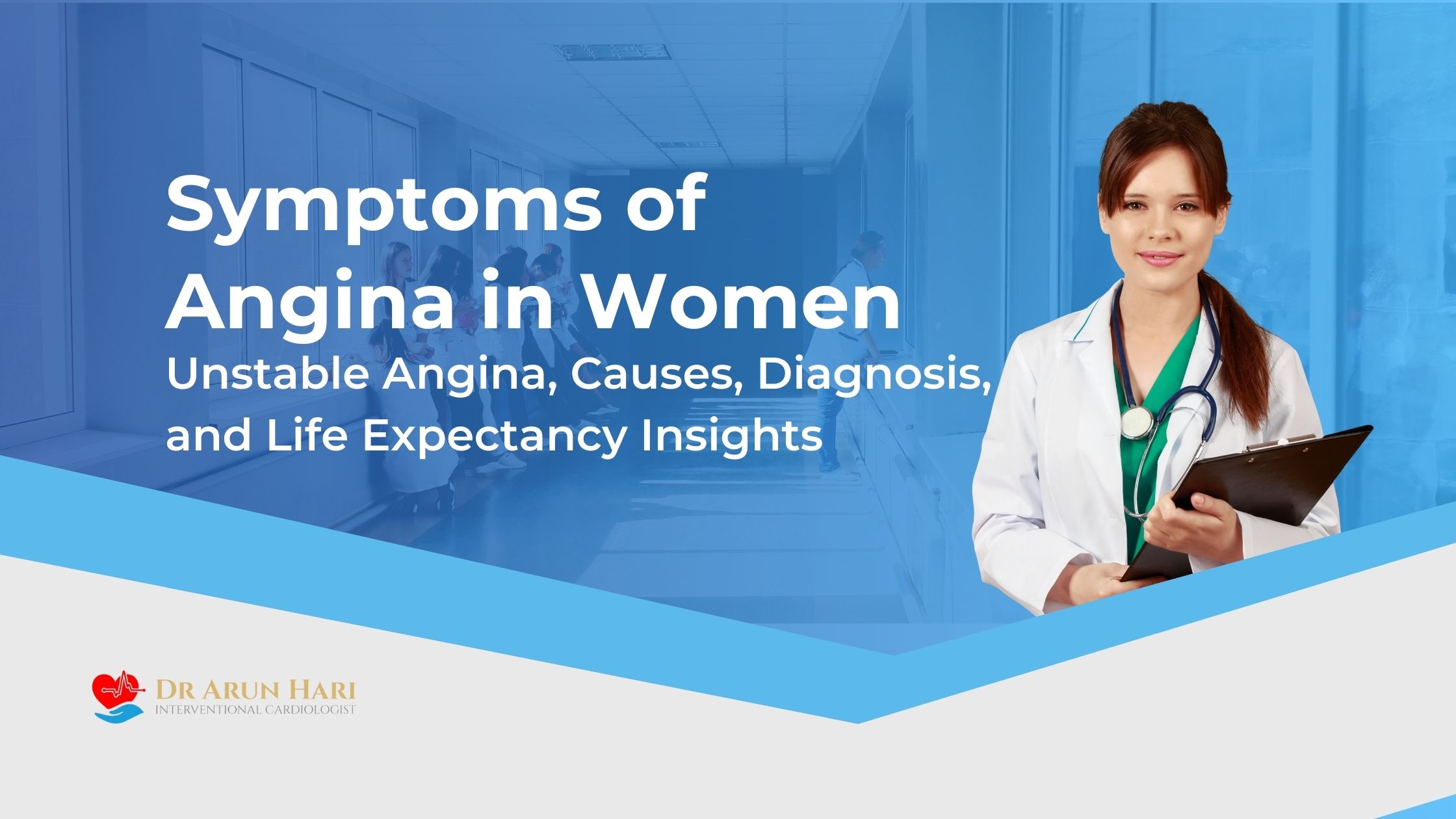 Read more about the article Symptoms of Angina in Women – Unstable Angina, Causes, Diagnosis, and Life Expectancy Insights