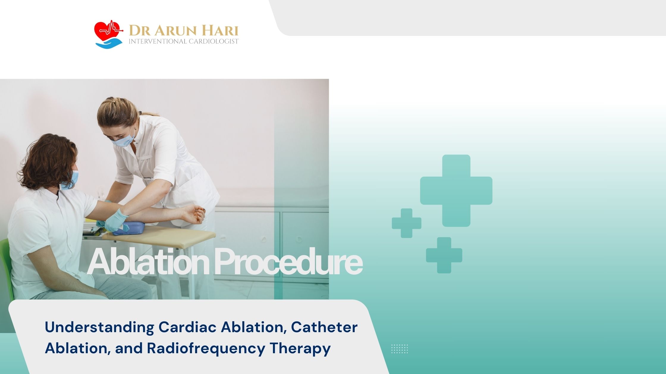 Read more about the article Ablation Procedure: Understanding Cardiac Ablation, Catheter Ablation, and Radiofrequency Therapy